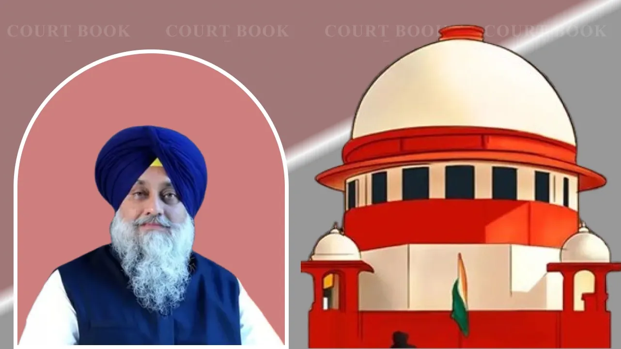 Supreme Court Refuses to Quash Defamation Case Against Sukhbir Singh Badal Over AKJ-BKI Remarks